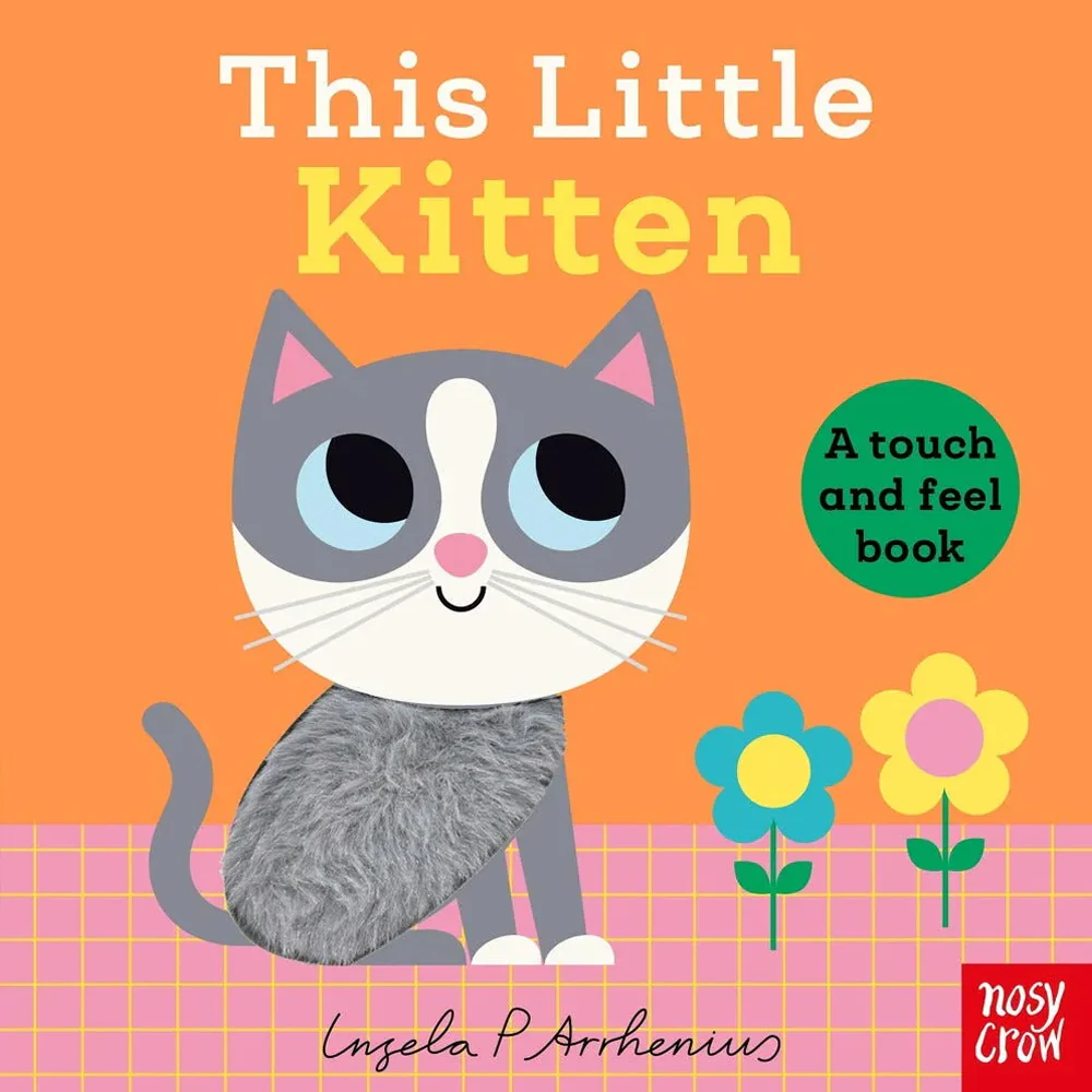 This Little Kitten - A Touch + Feel Book